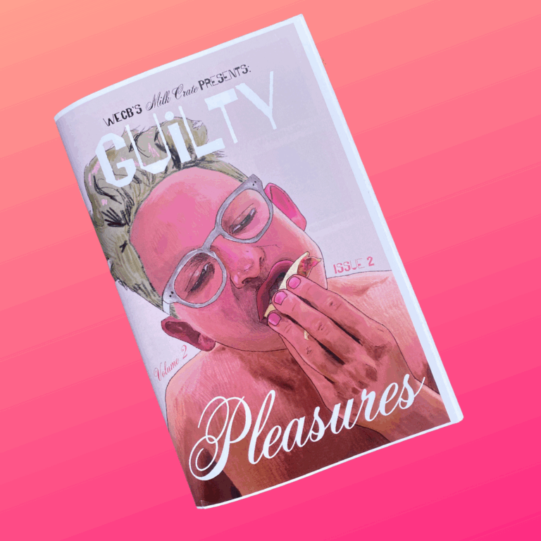 Guilty Pleasures: Spring 2022 Zine