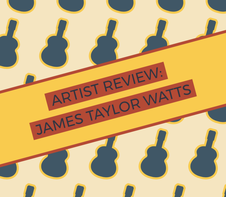 ARTIST REVIEW: James Taylor-Watts
