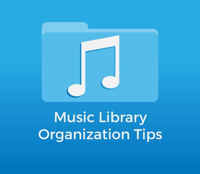 Music Library Organization Tips