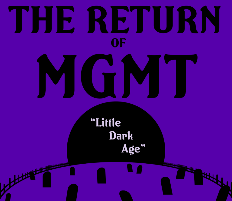 Little Dark Age: The Return of MGMT