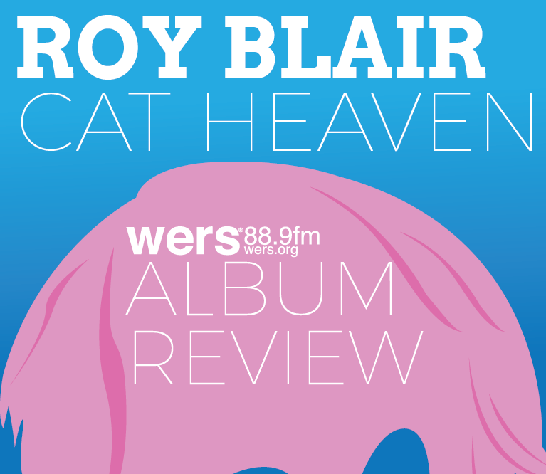 Roy Blair Album Review – Cat Heaven