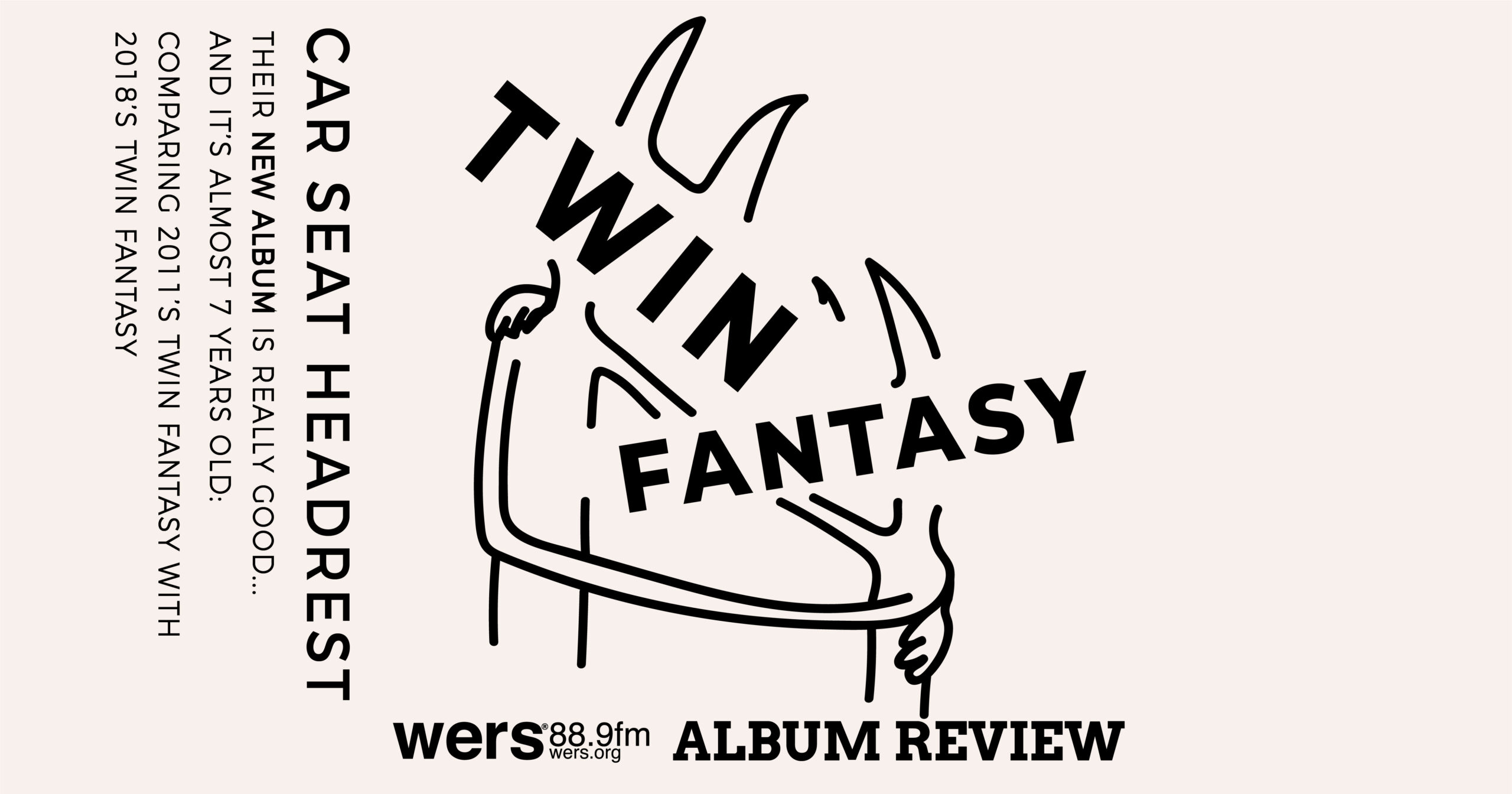 Car Seat Headrest’s New Album Is Almost 7 Years Old WERS 88.9FM