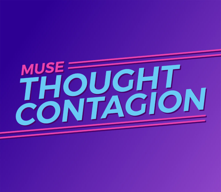 Muse’s Step in The Right Direction with “Thought Contagion”