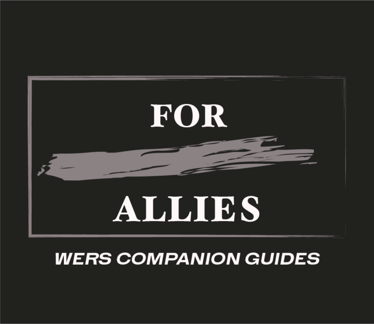 WERS Companion Guides: For Allies