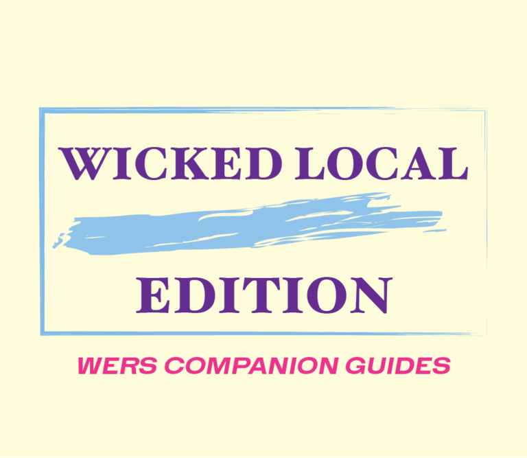 WERS Companion Guides: Wicked Local Edition
