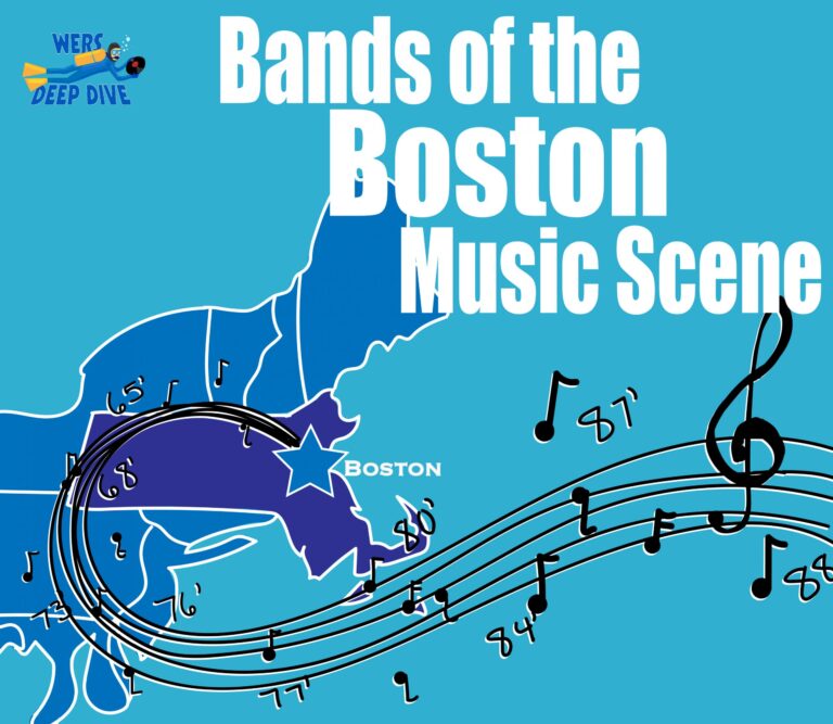WERS Deep Dive: Bands of the Boston Music Scene Pt. 1