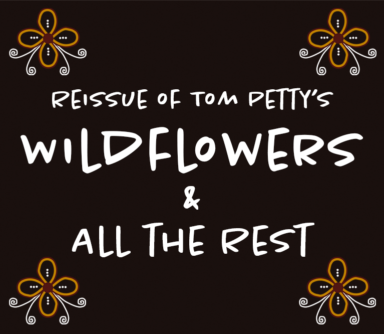 The Musical Box Set You Need to Own: Wildflowers & All The Rest
