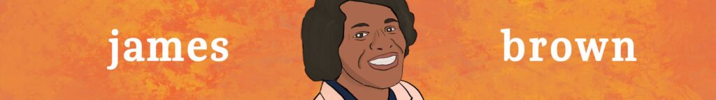 James Brown-Banner The Vault of Soul: James Brown