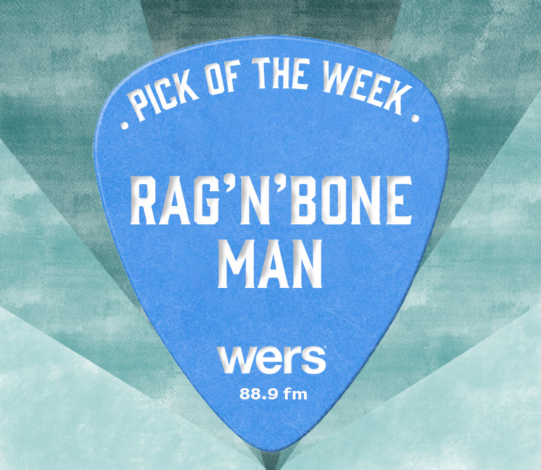 Pick of the Week: Rag’n’Bone Man “All You Ever Wanted”