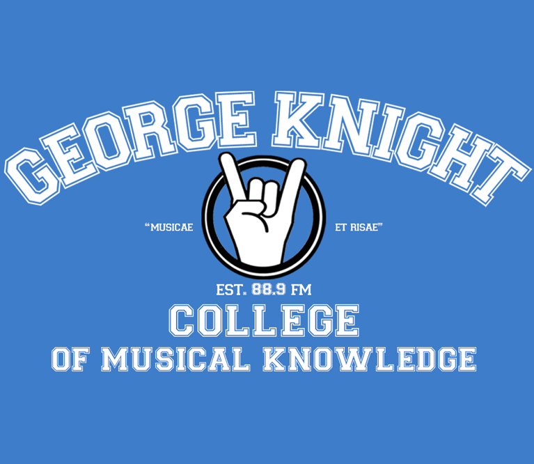 George Knight College of Musical Knowledge: April 29th