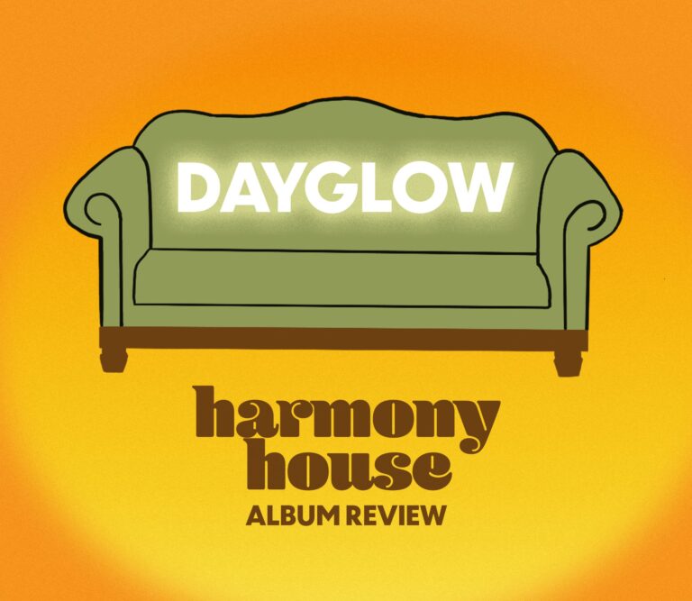Dayglow "Harmony House"