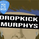 Dropkick Murpys