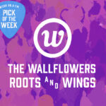 Wallflowers Roots and Wings