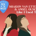 Sharon Van Etten Angel Olsen