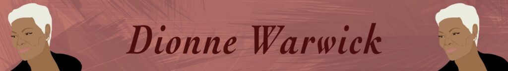 VaultofSoul-DionneWarwick Banner (1) Dionne Warwick