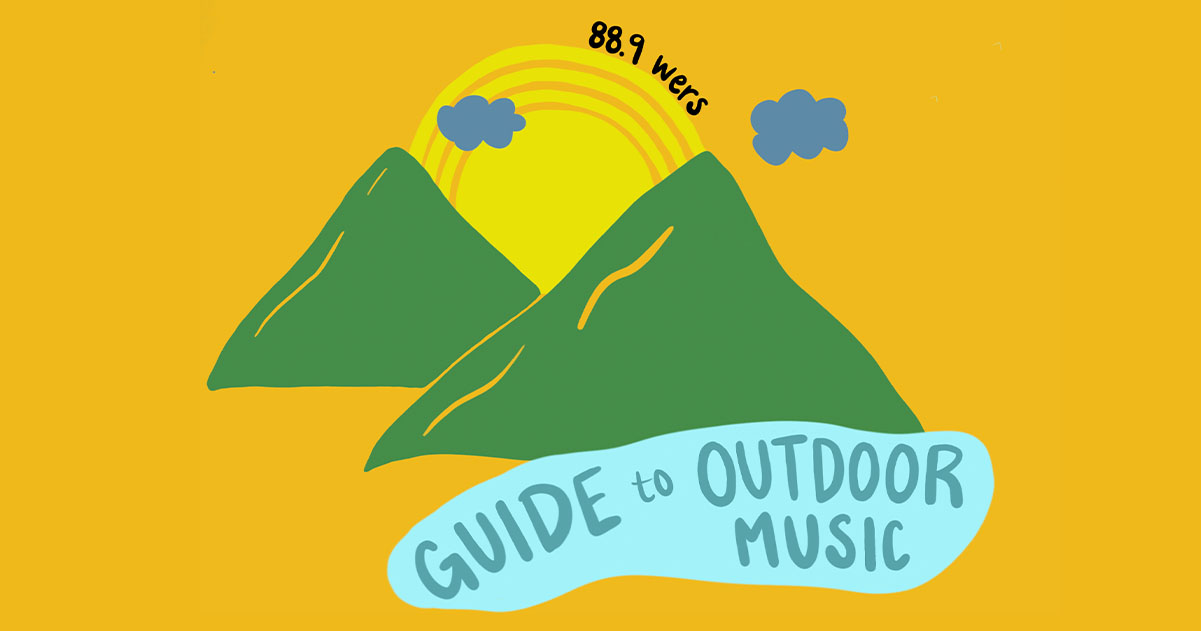 Guide to Free Outdoor Concerts Summer 2021 Summer 2021 WERS 88.9
