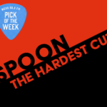 Spoon "The Hardest Cut"