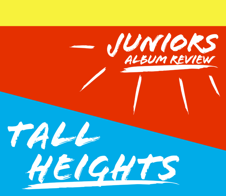 Tall Heights Juniors Album Review