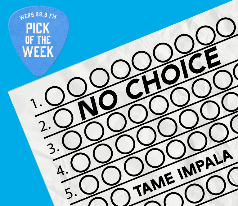 Tame Impala "No Choice"