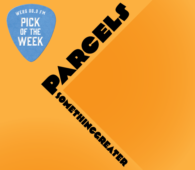 Parcels, "Somethinggreater," Pick of the Week, WERS 88.9
