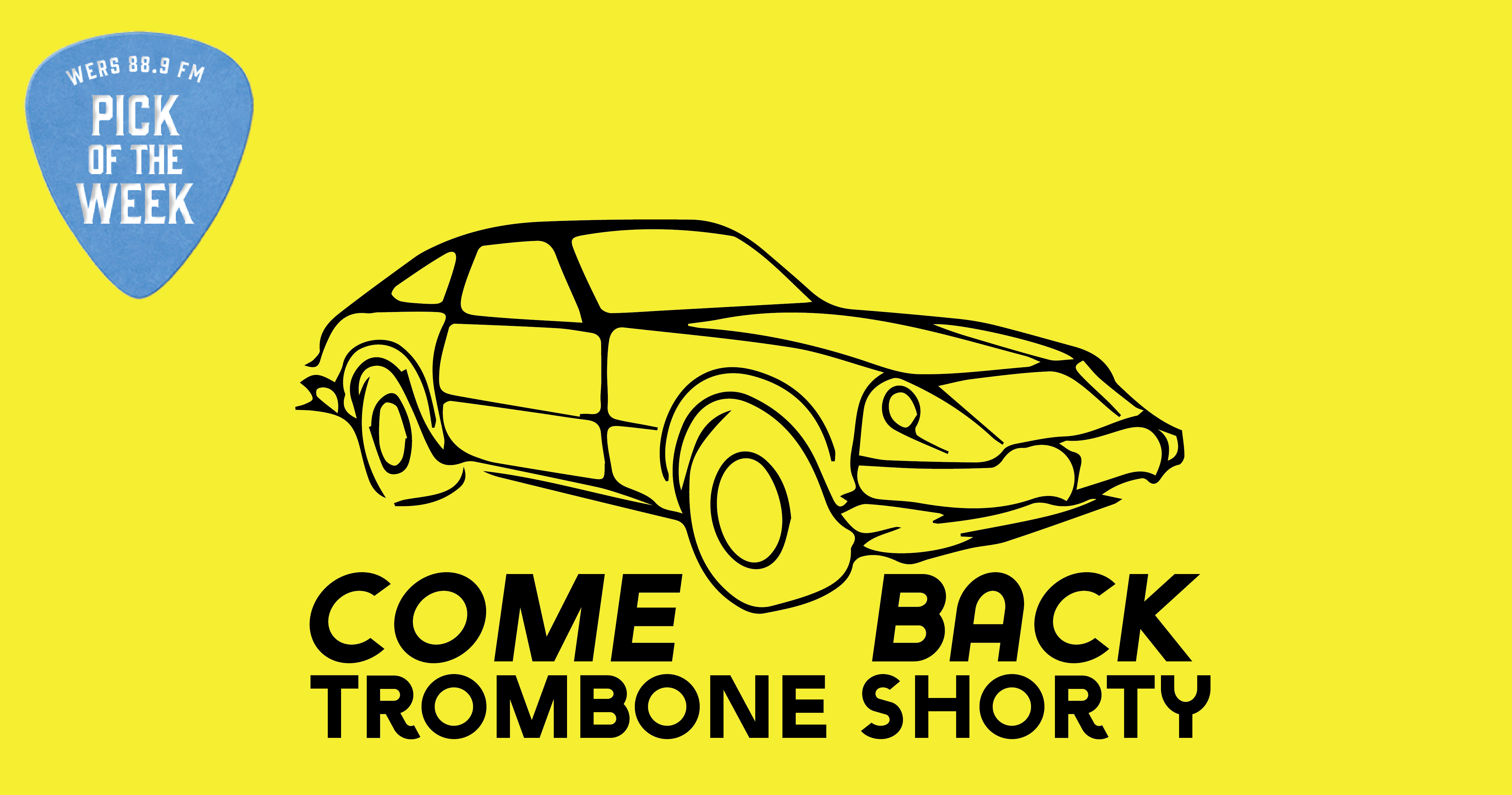 Trombone Shorty Back" Pick of the Week WERS 88.9FM