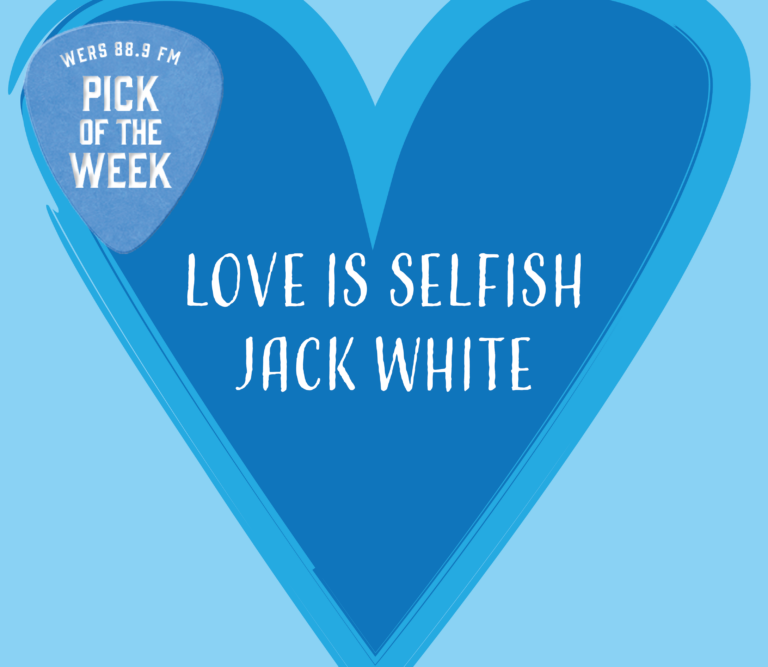 Jack White, Love is Selfish