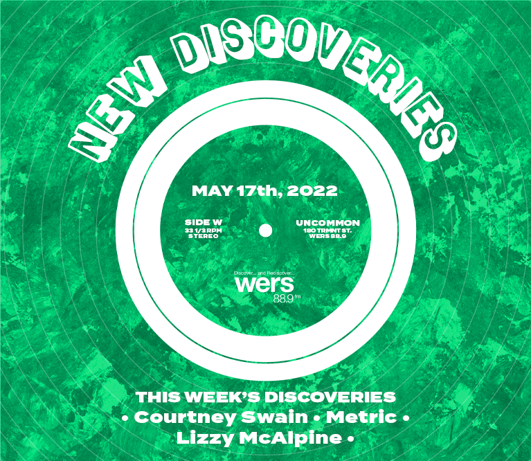 New Discoveries: Metric, Lizzy McAlpine, Courtney Swain