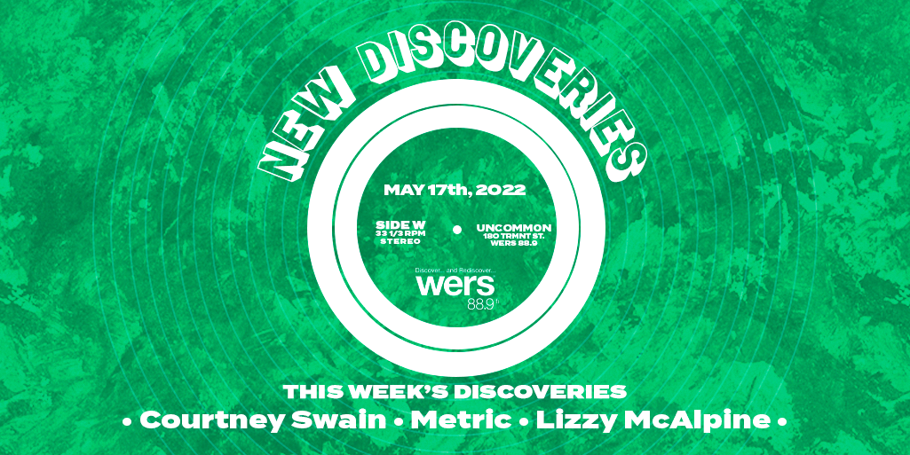 New Discoveries 5/17 | Metric, Courtney Swain, & More - Vimarsana News