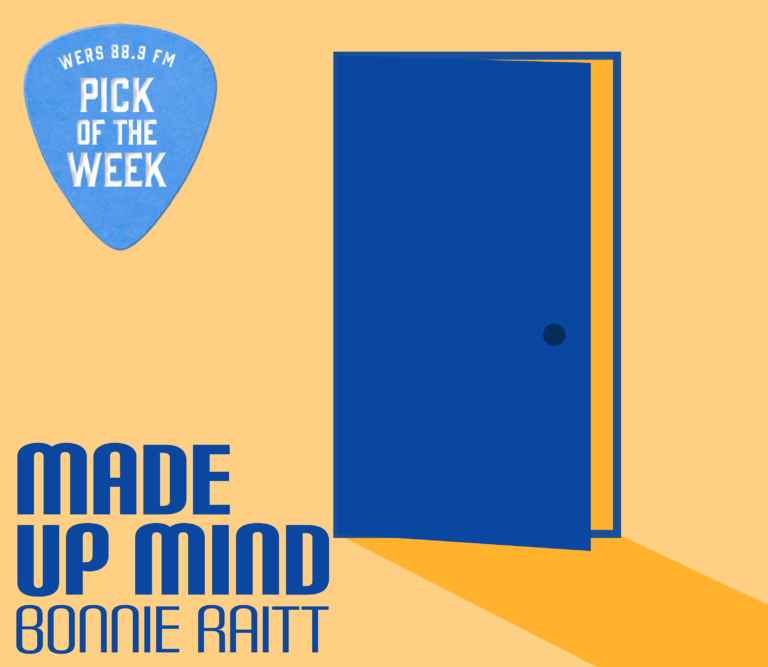 Bonnie Raitt, Pick of the Week, Made Up My Mind