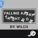 Pick of the Week: Wilco "Falling Apart (Right Now)"