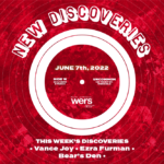 New Discoveries 6/7: Ezra Furman, Bear's Den, Vance Joy,