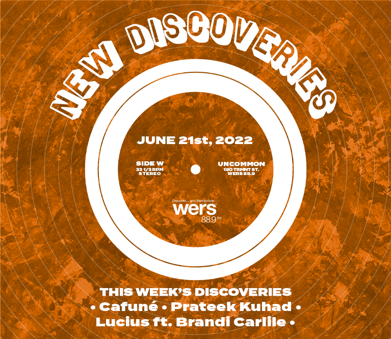 New Discoveries: Cafuné, Lucius, Prateek Kuhad