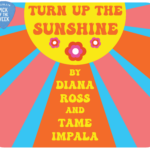 Pick of the Week: Diana Ross and Tame Impala "Turning Up the Sunshine"