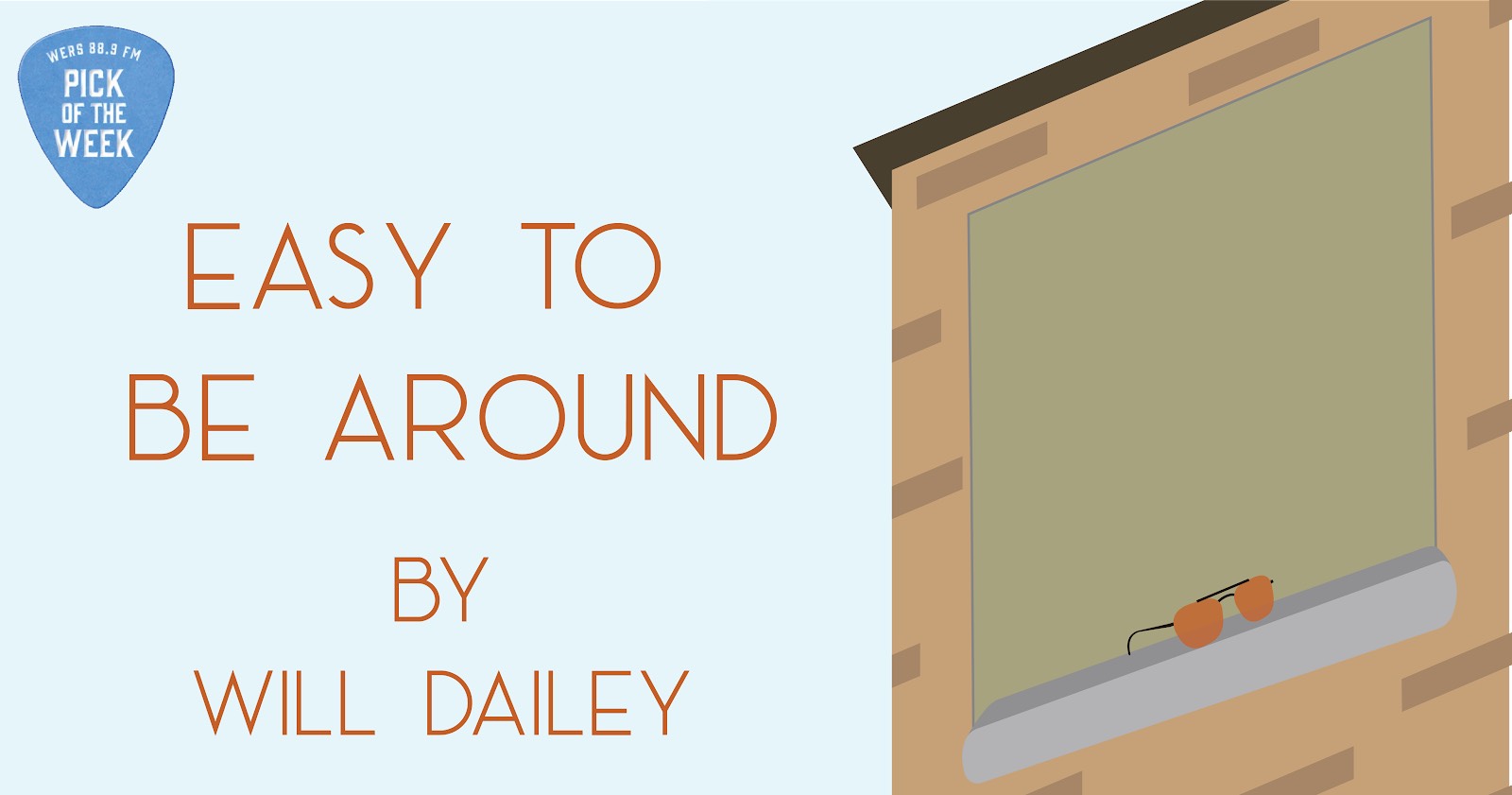 Pick of the Week: Will Dailey "Easy To Be Around" - Vimarsana News