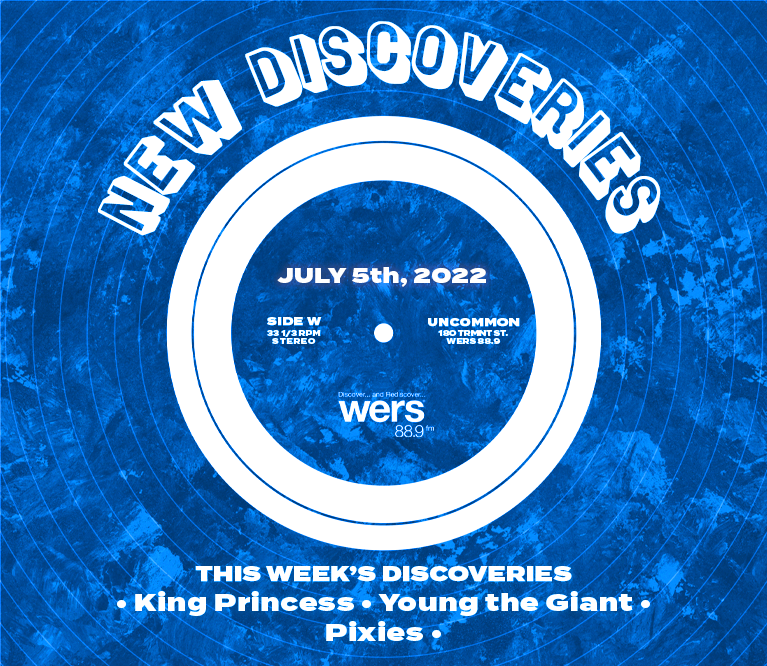 New Discoveries: King Princess, Pixies, Young the Giant