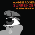 Album Review: Maggie Rogers Surrender