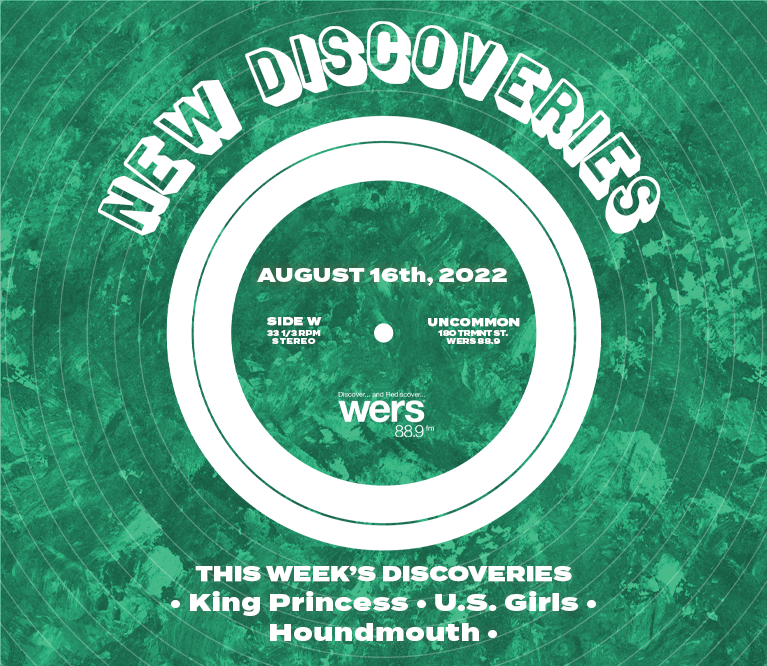 Playlist: New Discoveries - Houndmouth, King Princess, U.S. Girls - WERS 88.9