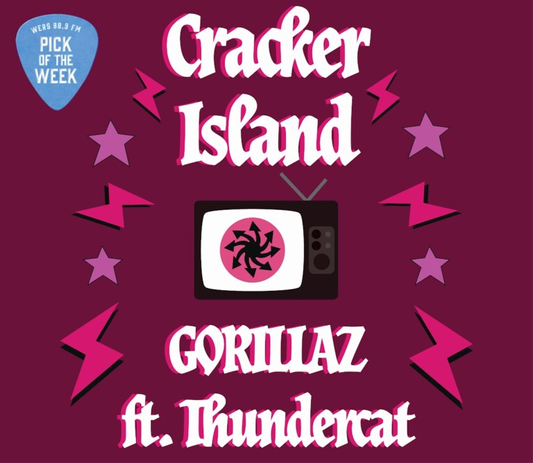 Pick of the Week: Gorillaz and Thundercat "Cracker Island" - WERS 88.9FM