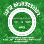 WERS 88.9FM Playlist: New Discoveries 9/27 - Rosa Linn, KT Tunstall, Noah Kahan, and Wunderhorse