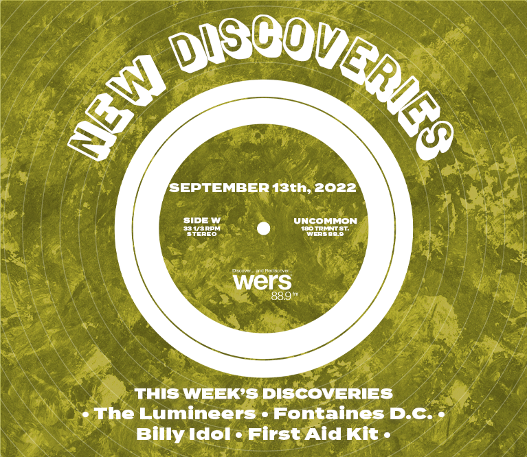 Playlist: New Discoveries - Billy Idol, The Lumineers, First Aid Kit, Fontaines D.C. - WERS 88.9FM