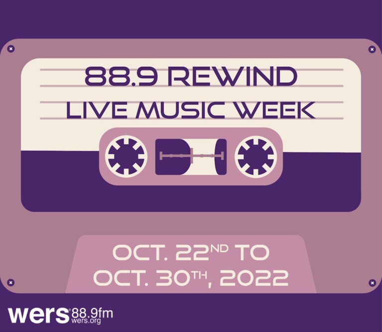WERS 88.9FM Live Music Week Fall 2022 88.9 Rewind - October 22nd to October 30th, 2022