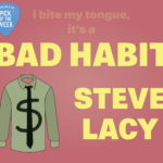 WERS 88.9FM Pick of the Week: Steve Lacy "Bad Habit"