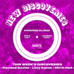 WERS 88.9FM New Discoveries - Rayland Baxter, Lucy Dacus, Girl in Red