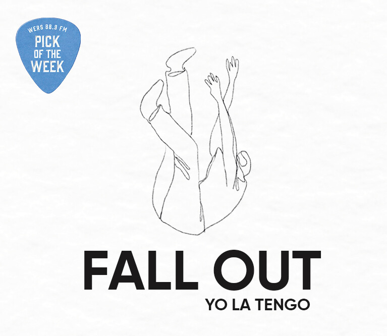 WERS 88.9FM Pick of the Week - Yo La Tengo - Fallout