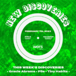 New Discoveries Playlist - Top Artists and Songs this week - Boston - WERS 88.9FM