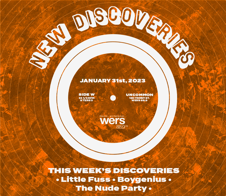 New Discoveries Playlist - Top Artists and Songs this week - Boston - WERS 88.9FM