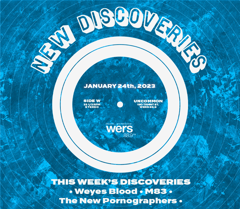 WERS 88.9FM New Discoveries - Playlist
