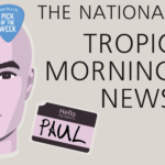 WERS 88.9FM Pick of the Week - The National - Tropic Morning News