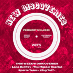 New Discoveries Playlist - Top Artists and Songs this week - Boston - WERS 88.9FM