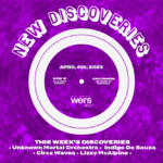 New Discoveries Playlist - Top Artists and Songs this week - Boston - WERS 88.9FM